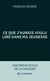 Ce que j'aurais voulu lire dans ma jeunesse : Une brève école de la sagesse