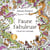 Faune fabuleuse : Carnet de coloriage