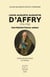 Louis-auguste-augustin d'affry - 1713-1793 une histoire franco-suisse