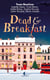 Dead & Breakfast