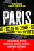 Paris : scène du crime