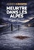 Meurtre dans les Alpes