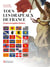 Tous les drapeaux de France : Et leur incroyable histoire