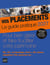 Vos placements 2027 : Le guide pratique