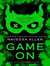 Game On : An Into Darkness Novel
