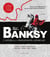 Sur les pas de Banksy : L'artiste qui a révolutionné le street art