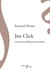 Jim Click ou la merveilleuse invention