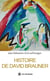 Histoire de David Brauner