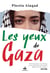 Les yeux de Gaza : Journal de résilience
