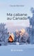 Ma cabane au Canada