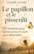Le papillon et le pissenlit : 50 histoires pour lâcher prise et vivre plus librement
