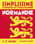 Simplissime : Normandie