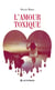 L'amour toxique