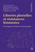 Libertés plurielles et résistances féministes : Convergences, tensions et transversalité