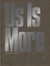 Us Is More : INC Architecture & Design