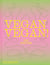 Vegan Vegan!