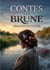 Contes à la Brune