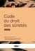Code du droit des suretes