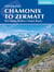 Trekking Chamonix to Zermatt : The classic Walker's Haute Route