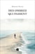 Des ombres qui passent