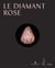 Le Diamant rose