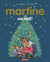 Martine, les éditions spéciales - Vive Noël ! : Nouvelle édition