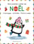 Mon premier cahier de Noël : Coloriages - activités - points à relier...