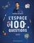 Thomas Pesquet en 100 questions