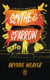 The Ruinous Love Trilogy : Scythe & Sparrow