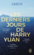 Les derniers jours d'Harry Yuan