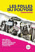 Les folles du pouvoir