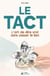 Le tact : L'art de dire vrai sans casser le lien