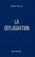 La déflagration