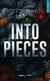 Into Pieces