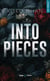 Into Pieces