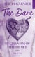Mechanism of the heart - Tome 01 : The Dare