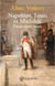 Napoléon, Louis et Mathilde : Deux cents jours