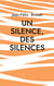 Un silence, des silences
