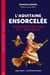 L'Aquitaine ensorcelée Tome 44 : Sorcières et sorciers XIV-XIXe siècles