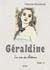 Géraldine : La vie de château