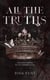 Lies & Truths Tome 2 : All the truths