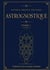 Astrognostique tome I : Fondements d'une astrologie occidentale