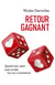 Retour gagnant : Quand mon coeur s'est arrêté, ma vie a commencé