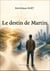 Le destin de Martin