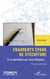 Fragments épars de stécriture : Et un séminaire sur Louis Althusser...