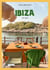 Ibiza : Slow guide
