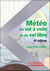Météo du vol à voile et du vol libre (3e édition)