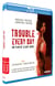 Trouble Every Day