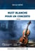 Nuit blanche pour concerto