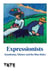 Tate dialogues : expressionists /anglais